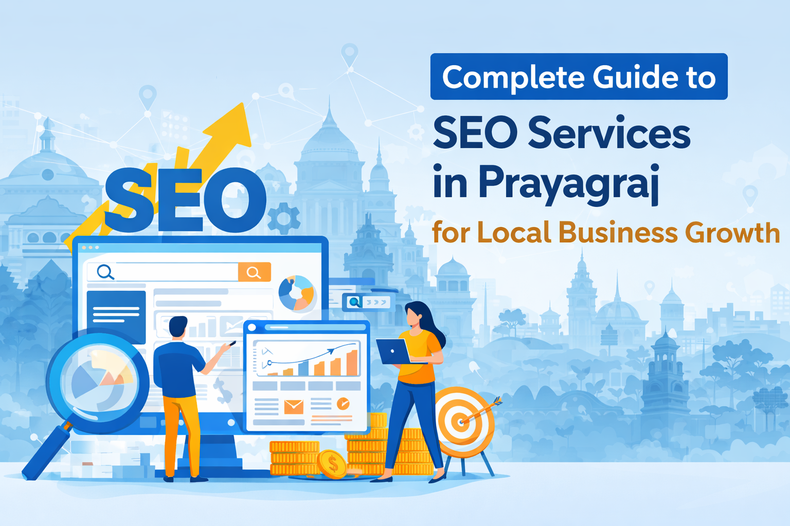 Complete Guide to SEO Services in Prayagraj for Local Business Growth